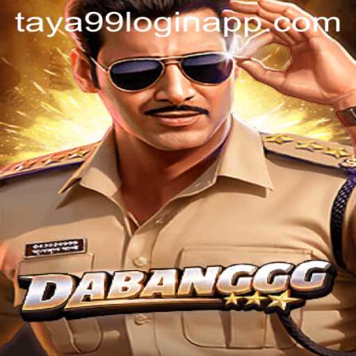 Exploring the Exciting World of DABANGGG and the Taya99 Login App