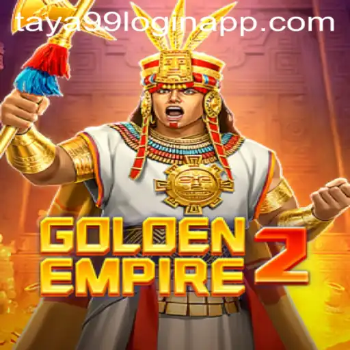 Exploring the Adventures of GoldenEmpire2 and the Taya99 Login App