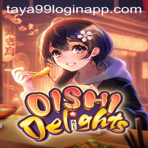 Exploring OishiDelights: A Culinary Adventure and the Taya99 Login App