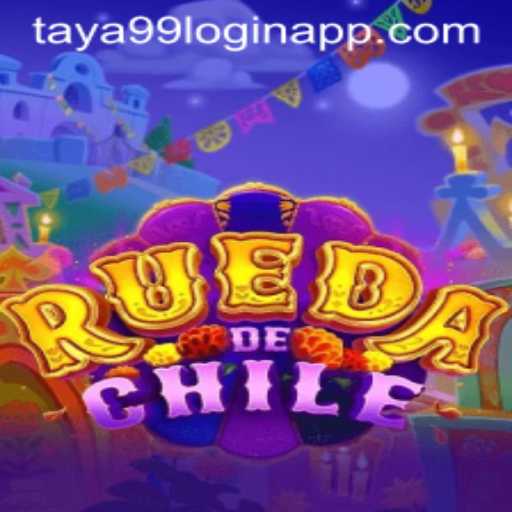 Exploring the Exciting World of RuedaDeChile and Taya99 Login App